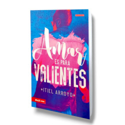 Amar Es Para Valientes-itiel Arroyo