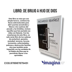 DE BRUJO A HIJO DE DIOS. RICARDO IBAÑEZ