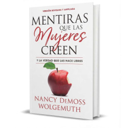 Mentiras Que Las Mujeres Creen Y... Version Ampliada. Nabcy Leigh Demoss