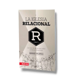 La Iglesia Relacional. Sergio Valerga